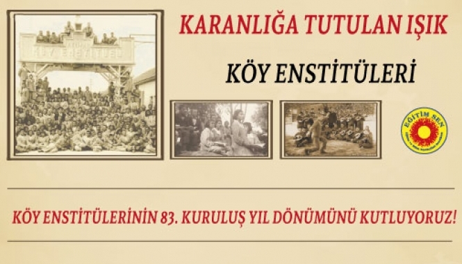 Türkiye’nin Aydınlanma Işığı Olan Köy Enstitülerinin 83. Kuruluş Yıl Dönümünü Kutluyoruz!