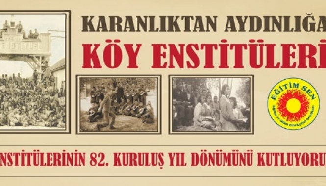 Köy Enstitüleri’nin 82. Kuruluş Yıl Dönümünü Kutluyoruz!