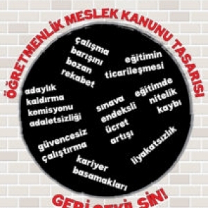 Haklarımızı ve Taleplerimizi İçermeyen Öğretmenlik Meslek Kanunu Tasarısı Geri Çekilmelidir!